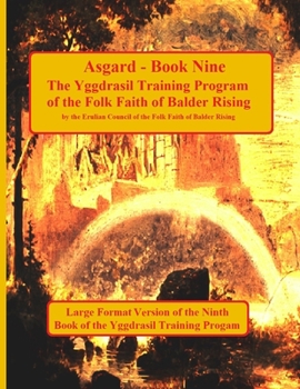 Paperback Asgard: Book Nine of the Yggdrasil Training Project: Yggdrasil Training Program Book