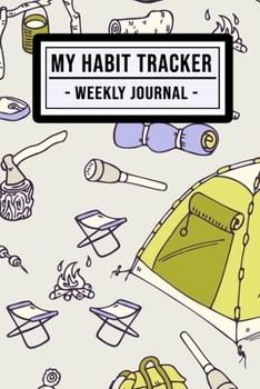 My Habit Tracker Journal: Camping Habit Tracker / Journal  | 52 Weeks | Undated (6x9)