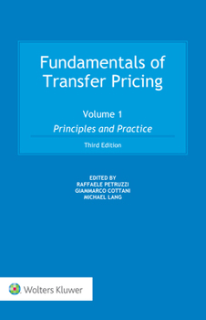 Hardcover Fundamentals of Transfer Pricing: Volume 1: Principles and Practice Book