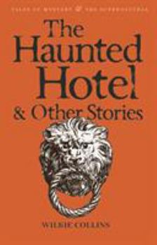 Paperback The Haunted Hotel & Other Stories Book