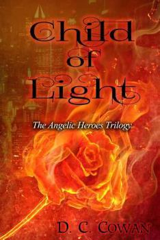 Child of Light - Book  of the Angelic Heroes