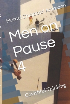 Paperback Men on Pause 4: Covishful Thinking [German] Book