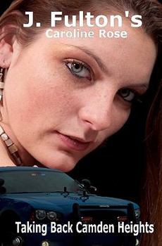 Paperback Taking Back Camden Heights: Caroline Rose Book