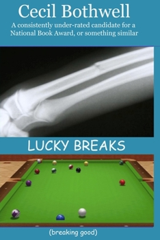 Paperback Lucky Breaks (breaking good) Book