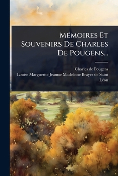 Paperback MÃ(c)moires Et Souvenirs De Charles De Pougens... [French] Book