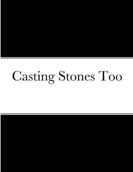 Paperback Casting Stones Too Book