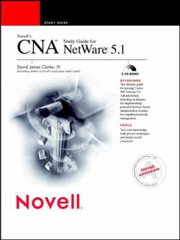 Hardcover Novell's CNA Study Guide for NetWare 5 [With Contains Complete Clarke Tests...] Book