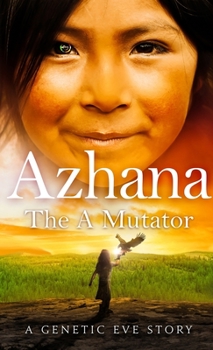 Paperback Azhana: The A Mutator Book