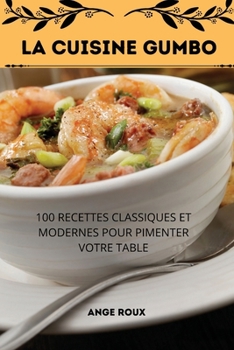 Paperback La Cuisine Gumbo [French] Book