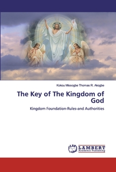 Paperback The Key of The Kingdom of God Book