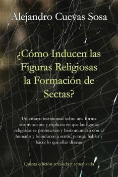 Paperback ¿Cómo inducen las figuras religiosas la formación de sectas? [Spanish] Book