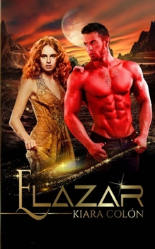 Paperback Elazar: Numia Series book 1 Book