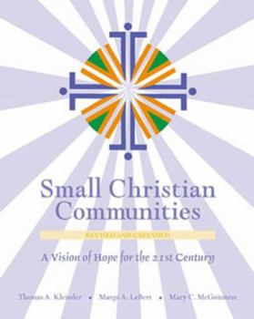 Paperback Small Christian Communities: A Vision of Hope for the 21st Century (2002 Edition) Book