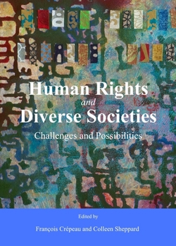 Human Rights and Diverse Societies: Challenges and Possibilities
