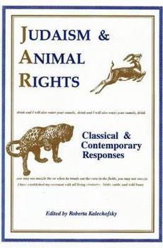 Paperback Judaism and Animal Rights: Classical and Contemporary Responses Book