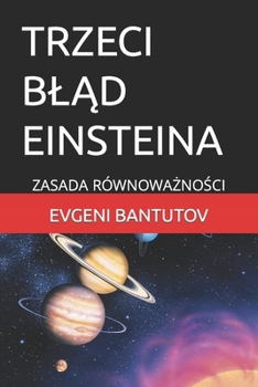 Paperback Trzeci Bl&#260;d Einsteina: Zasada Równowa&#379;no&#346;ci [Polish] Book