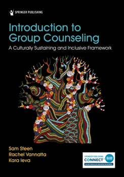 Paperback Introduction to Group Counseling: A Culturally Sustaining and Inclusive Framework Book