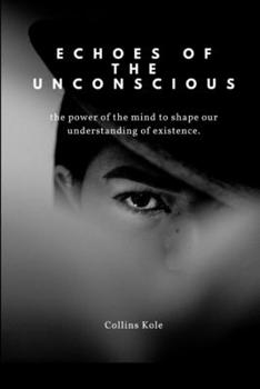 Paperback Echoes of the Unconscious Book