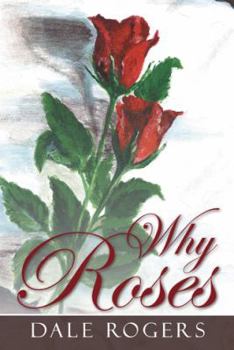 Paperback Why Roses Book