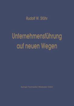 Paperback Unternehmensführung Auf Neuen Wegen [German] Book