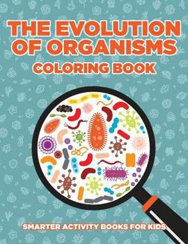 Paperback The Evolution of Organisms Coloring Book