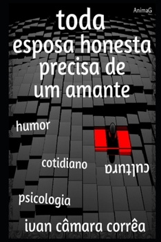 Paperback Toda Esposa Honesta Precisa de um Amante: Crônicas bem humoradas [Portuguese] Book