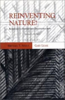 Hardcover Reinventing Nature?: Responses To Postmodern Deconstruction Book