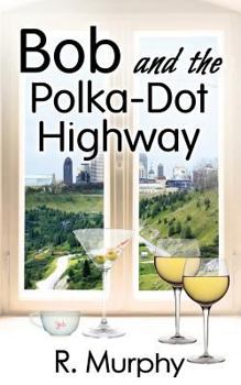 Paperback Bob and the Polka-Dot Highway Book