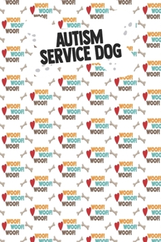 Paperback Autism Service Dog: Adult Dogs Trainers Puppy Obedience Support Service Instructor PTSD Owner Autism Therapy Book