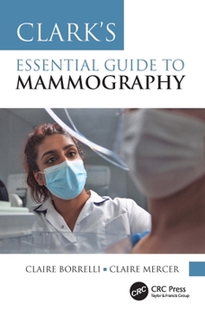 Paperback Clark's Essential Guide to Mammography Book