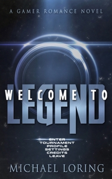 Paperback Welcome to LEGEND: A Gamer Romance Novel Book