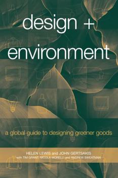 Paperback Design + Environment: A Global Guide to Designing Greener Goods Book