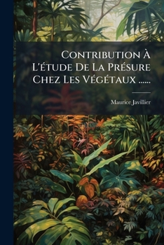 Paperback Contribution À L'étude De La Présure Chez Les Végétaux ...... [French] Book