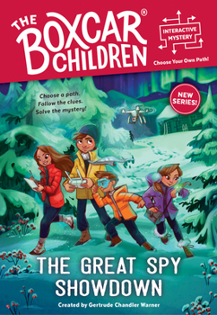 The Great Spy Showdown - Book #2 of the Boxcar Children Interactive Mysteries