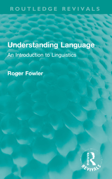 Paperback Understanding Language: An Introduction to Linguistics Book