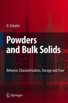 Hardcover Powders and Bulk Solids: Behavior, Characterization, Storage and Flow Book