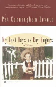 Paperback My Last Days as Roy Rogers Book