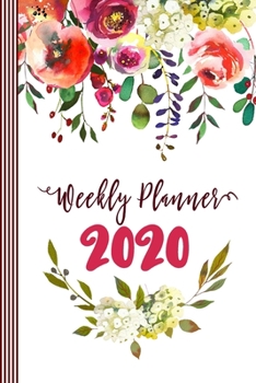Weekly Planner 2020: Monthly Calendar January 2020 - December 2020 Year Organizer 6x9, A5 - Colorful Floral Schedule Notebook Journal Almanac For ... Notes Section, 45 Dot Grid Pages, To Do List