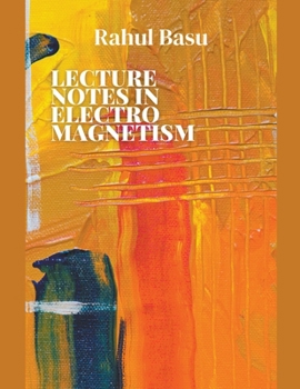 Paperback Lecture Notes in Electromagnetism Book