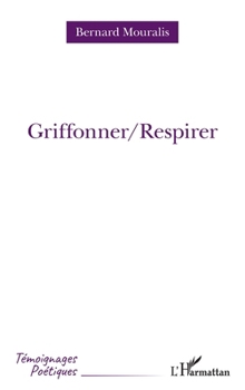 Paperback Griffoner/Respirer [French] Book