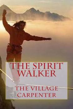 Paperback The Spirit Walker Book