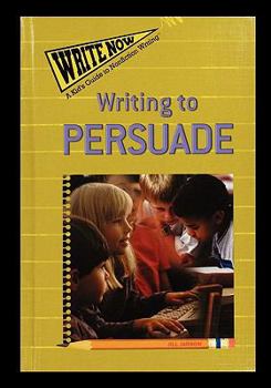 Paperback Writing to Persuade Book