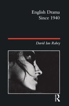 English Drama Since 1940 - Book  of the Longman Literature in English Series