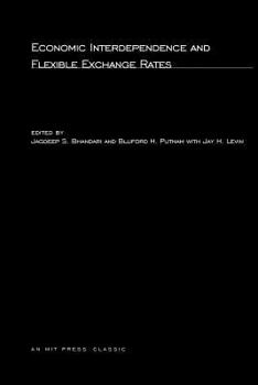 Paperback Economic Interdependence Flexible Exchange Rates Book