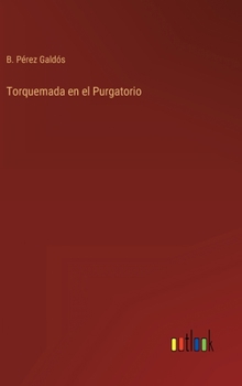 Torquemada en el purgatorio - Book #3 of the Torquemada