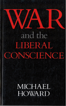 Paperback War and the Liberal Conscience Book