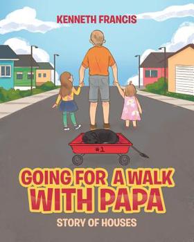 Paperback Going For A Walk With Papa: Story Of Houses Book