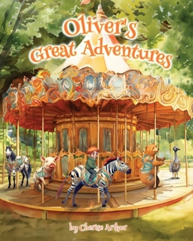 Paperback Oliver's Magical Adventure's Book
