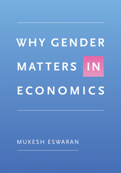 Hardcover Why Gender Matters in Economics Book