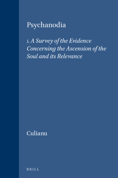 Paperback Psychanodia: I. a Survey of the Evidence Concerning the Ascension of the Soul and Its Relevance Book